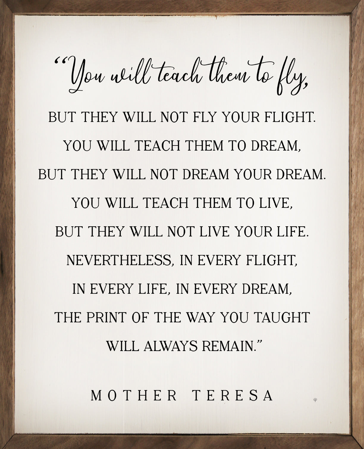 You Will Teach Them to Fly